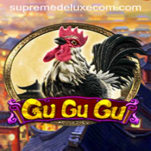 GuGuGu: The Supreme Deluxe Experience