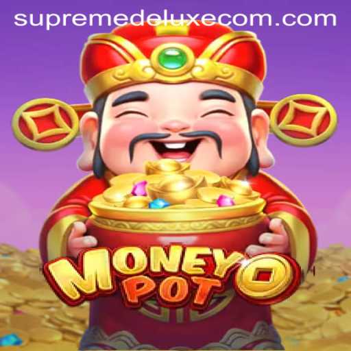 MoneyPot: The Supreme Deluxe Gaming Experience