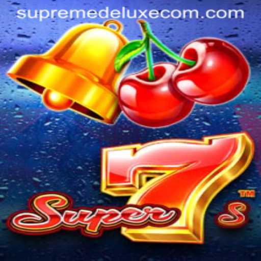 Super7s: A Supreme Deluxe Experience in Modern Gaming